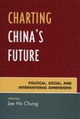Cover: Charting China's Future - Rowman & Littlefield Publishers