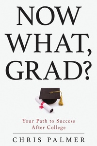 Enlarge image Cover: Now What, Grad? - Rowman & Littlefield Publishers