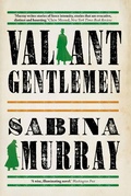 Cover: Valiant Gentlemen - Grove Press / Atlantic Monthly Press