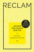 Cover: Die Wahlverwandtschaften - Reclam