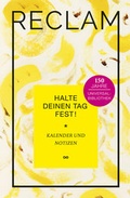 Cover: Halte deinen Tag fest! - Reclam