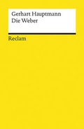 Cover: Die Weber. Schauspiel aus den vierziger Jahren - Reclam