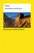 Cover: Reclams St&auml;dtef&uuml;hrer Paris - Reclam