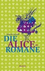Cover: Die Alice-Romane - Reclam