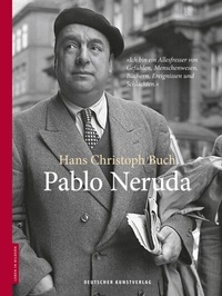 Abbildung von: Pablo Neruda - Deutscher Kunstverlag