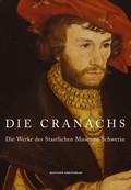 Cover: Die Cranachs - Deutscher Kunstverlag