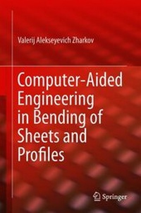 Abbildung von: Computer-Aided Engineering in Bending of Sheets and Profiles - Springer