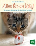 Cover: Alles f&uuml;r die Katz! - Stocker, L