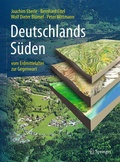Cover: Deutschlands S&uuml;den - vom Erdmittelalter zur Gegenwart - Springer