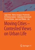 Cover: Moving Cities - Contested Views on Urban Life - Springer VS