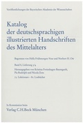 Cover: Katalog der deutschsprachigen illustrierten Handschriften des Mittelalters Band 8, Lfg. 3/4 - Bayerische Akademie der Wissenschaften