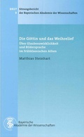 Cover: Die G&ouml;ttin und das Weihrelief - Bayerische Akademie der Wissenschaften