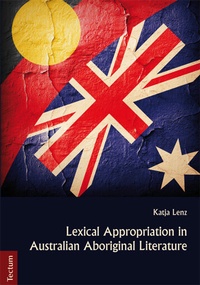 Abbildung von: Lexical Appropriation in Australian Aboriginal Literature - Tectum Wissenschaftsverlag