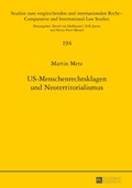 Cover: US-Menschenrechtsklagen und Neoterritorialismus - Peter Lang Verlag