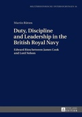 Cover: Duty, Discipline and Leadership in the British Royal Navy - Peter Lang Verlag