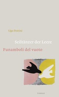 Cover: Seilt&auml;nzer der Leere / Funamboli del vuoto - Limmat