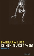 Cover: Keinen Seufzer wert - Limmat
