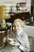 Cover: &laquo;Allj&auml;hrlich im Fr&uuml;hjahr schw&auml;rmen unsere jungen M&auml;dchen nach England&raquo; - Limmat