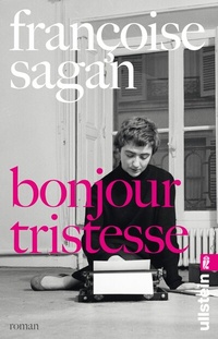 Abbildung von: Bonjour tristesse - Ullstein