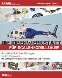 Enlarge image Cover: Die Ideenwerkstatt für Scale-Modellbauer - MSV