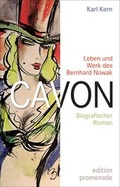 Cover: Cavon - Leben und Werk des Bernhard Nowak - edition promenade
