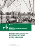 Cover: Die Schwebef&auml;hre Osten-Hemmoor - Bundesingenieurkammer