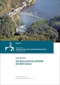 Cover: Die Bleilochtalsperre an der Saale - Bundesingenieurkammer