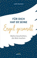 Cover: F&uuml;r dich hat er seine Engel gesandt - Gerth Medien