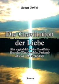 Abbildung von: Die Gravitation der Liebe - Twin-Verlag