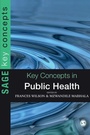Cover: Key Concepts in Public Health - SAGE Publications Inc