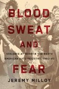 Cover: Blood, Sweat, and Fear - University of British Columbia Press