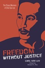 Cover: Freedom without Justice - University of Hawaii Press