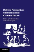 Cover: Defense Perspectives on International Criminal Justice - Cambridge University Press