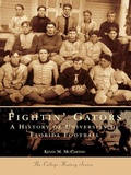 Cover: Fightin' Gators - Arcadia Publishing