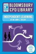 Cover: Bloomsbury CPD Library: Independent Learning - Bloomsbury Education