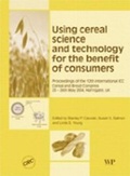Cover: Using Cereal Science and Technology for the Benefit of Consumers - CRC Press