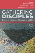 Cover: Gathering Disciples - Wipf and Stock Publishers