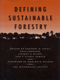 Abbildung von: Defining Sustainable Forestry - Island Press
