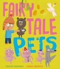 Cover: Fairy Tale Pets - Little Tiger Press