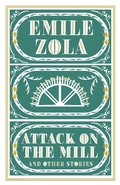 Cover: Attack on the Mill and Other Stories - Alma Classics
