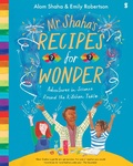 Cover: Mr Shaha's Recipes for Wonder - Scribble UK