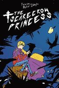 Enlarge image Cover: The Scarecrow Princess - Magnetic Press