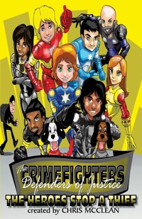 Enlarge image Cover: The CrimeFighters - Creedom Publishing Company