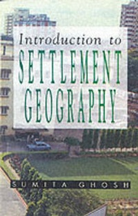 Enlarge image Cover: Introduction to Settlement Geography - Sangam Books Ltd