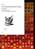 Cover: The Guodian Bamboo Slips Lao Zi - Lit Verlag