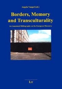 Enlarge image Cover: Borders, Memory and Transculturality - Lit Verlag
