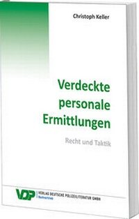 Abbildung von: Verdeckte personale Ermittlungen - Deutsche Polizeiliteratur
