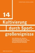 Cover: Kultivierung durch Sportgro&szlig;ereignisse - Herbert von Halem Verlag