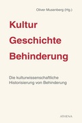 Cover: Kultur - Geschichte - Behinderung - ATHENA-Verlag