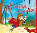 Cover: Superman in Ringelsocken und andere Geschichten von Karli - Audio Media